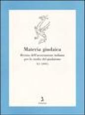 Materia giudaica. Rivista dell'Associazione italiana per lo studio del giudaismo (2005). 1.