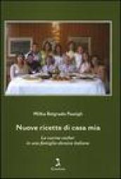 Nuove ricette di casa mia. La cucina casher in una famiglia ebraica italiana