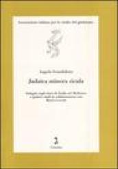 Judaica minor sicula. Indagini sugli ebrei di Sicilia nel Medioevo e quattro studi in collaborazione con Maria Gerardi