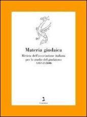 Materia giudaica. Rivista dell'Associazione italiana per lo studio delgiudaismo (2008) vol. 1-2