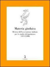 Materia giudaica. Rivista dell'Associazione italiana per lo studio delgiudaismo (2008) vol. 1-2