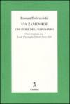 Via Zamenhof. Creatore dell'esperanto