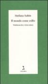 Il mondo come esilio. Multietnicità e letteratura