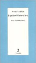 Il ghetto di Varsavia lotta (Schulim Vogelmann)