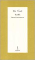 Rashi. Il grande commentatore