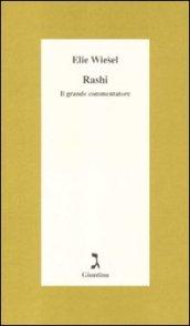 Rashi. Il grande commentatore