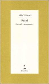 Rashi. Il grande commentatore