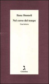 Nel corso del tempo. Una lettera