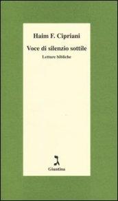 Voce di silenzio sottile. Letture bibliche