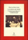 La famiglia De' Rossi. Vicissitudini di una famiglia ebraica da Gerusalemme a Roma e da Roma nel mondo