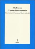 L'invenzione marrana. Ricsotruzione dell'anima in un'alba di modernità