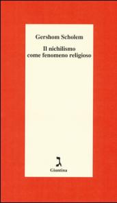 Il nichilismo come fenomeno religioso