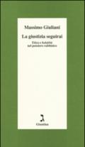 La giustizia seguirai. Etica e halakhà nel pensiero rabbinico: 1