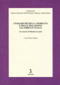 I paradigmi della mobilità e delle relazioni: gli ebrei in Italia. In ricordo di Michele Luzzati