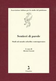 Sentieri di parole. Studi sul mondo sefardita contemporaneo