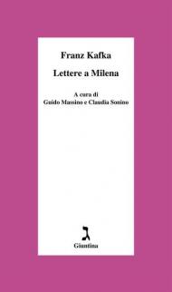 Lettere a Milena. Ediz. critica