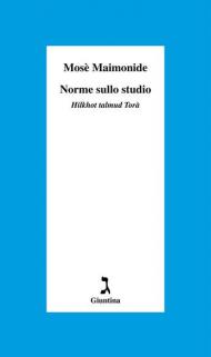 Norme sullo studio. «Hilkhot talmud Torà»