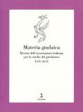Materia giudaica. Rivista dell'Associazione italiana per lo studio del giudaismo (2019). Vol. 24
