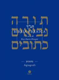 Bibbia ebraica. Agiografi. Testo ebraico a fronte