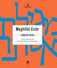 Il libro di Ester. Ediz. ebraica e italiana