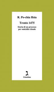 Trento 1475. Storia di un processo per omicidio rituale