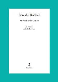 Bereshit Rabbah. Midrash sulla Genesi