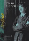 Piero Gobetti. Biografia per immagini. Ediz. illustrata