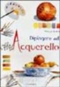 Dipingere ad acquarello