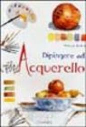 Dipingere ad acquarello