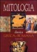 Dizionario illustrato di mitologia classica greca e romana. Ediz. illustrata