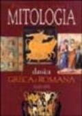 Dizionario illustrato di mitologia classica greca e romana. Ediz. illustrata