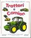 Trattori e camion. Il mio primo libro degli adesivi