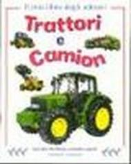 Trattori e camion. Il mio primo libro degli adesivi