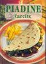 Piadine farcite. Ediz. illustrata