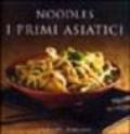 Noodles. I primi asiatici