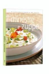 Minestre e zuppe. Ediz. illustrata