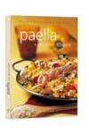 Paella e altri sapori di Spagna. Ediz. illustrata