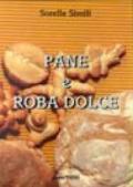 Pane e roba dolce