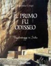 Il primo fu Odisseo. Vagabondaggi in Sicilia