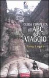 Guida completa all'ABC del viaggio