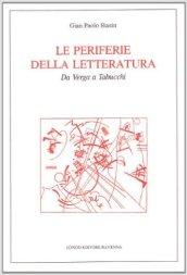 Le periferie della letteratura. Da Verga a Tabucchi