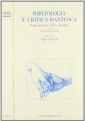 Saggi danteschi. Bibliologia e critica dantesca