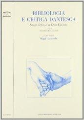 Saggi danteschi. Bibliologia e critica dantesca