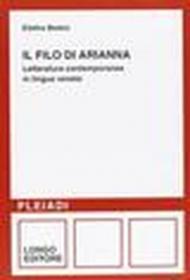 Il filo di Arianna. Letteratura italiana in lingua veneta