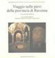 Viaggio nelle pievi della provincia di Ravenna