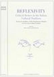 Reflexivity. Critical themes in the italian cultural tradition. Essays by members of the Department of italian at University College London