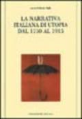 La narrativa italiana di utopia dal 1750 al 1915