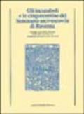 Gli incunaboli e le cinquecentine del Seminario arcivescovile di Ravenna