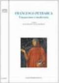 Francesco Petrarca. Umanesimo e modernità