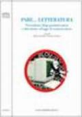 Pare... letteratura. Neo-italiano, blog, paraletteratura e altre forme selvagge di comunicazione